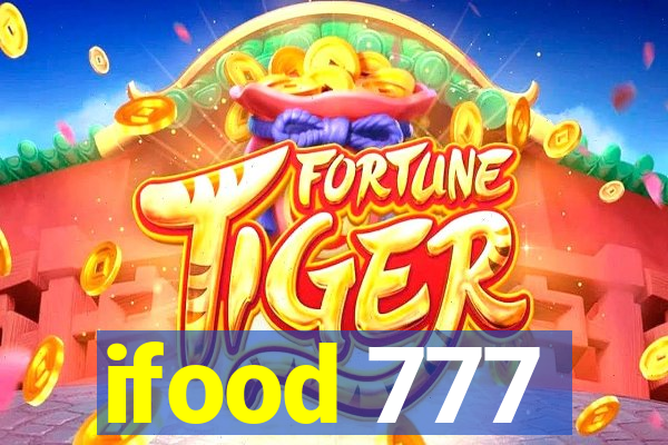 ifood 777